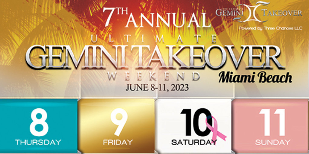 2023 Gemini Takeover 7th Annual Ultimate Gemini Weekend Buy Tickets