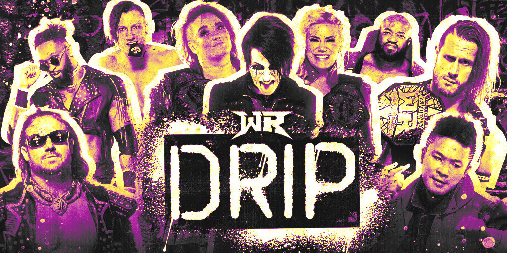 Wrestling REVOLVER DRIP Buy Tickets in Clive Ticketbud