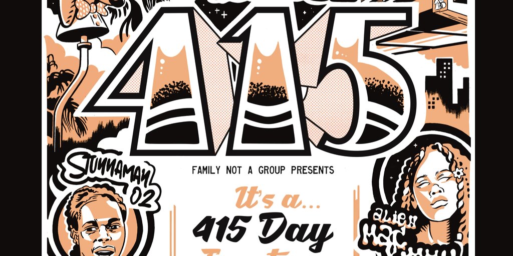 Family Not a Group Presents "It's A 415 Day Function At El Rio" Buy