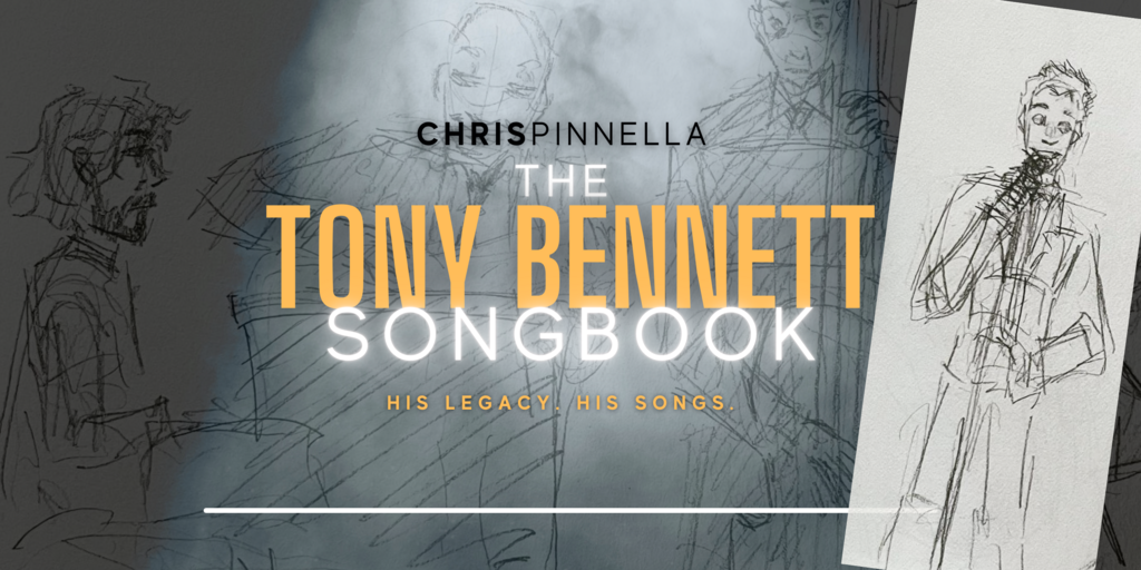CHRIS PINNELLA: THE TONY BENNETT SONGBOOK Banner