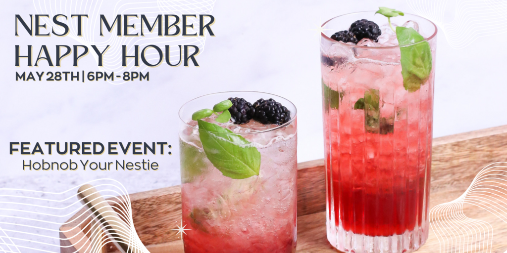 Member Happy Hour: Hobnob Your Nesties Banner