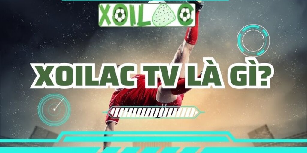 XOILAC TV - TRỰC TIẾP BÓNG ĐÁ XOILAC FULL HD Banner