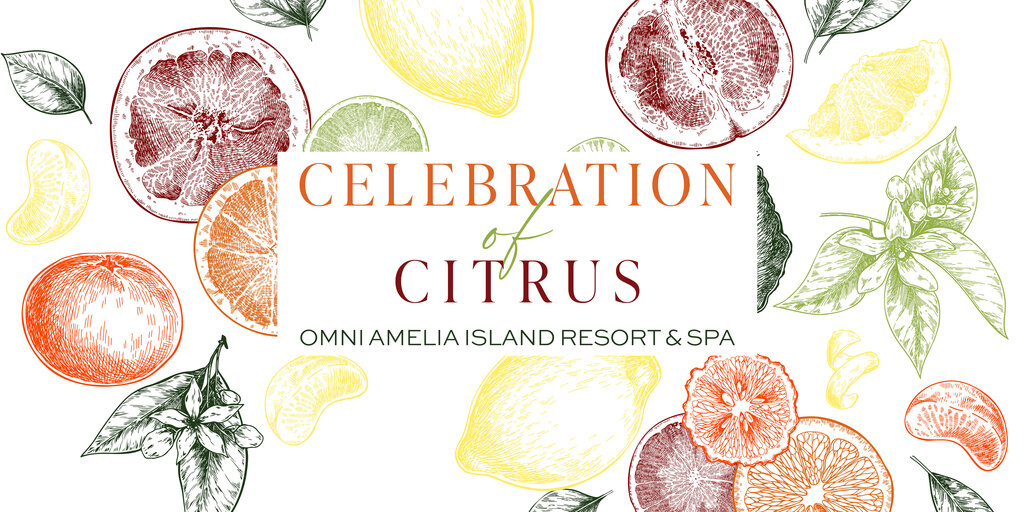 Celebration of Citrus - Amelia Island Restaurant Week Opening Dinner Banner