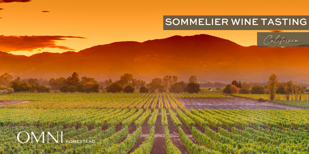 The Homestead Sommelier Wine Tasting | California Wines Banner