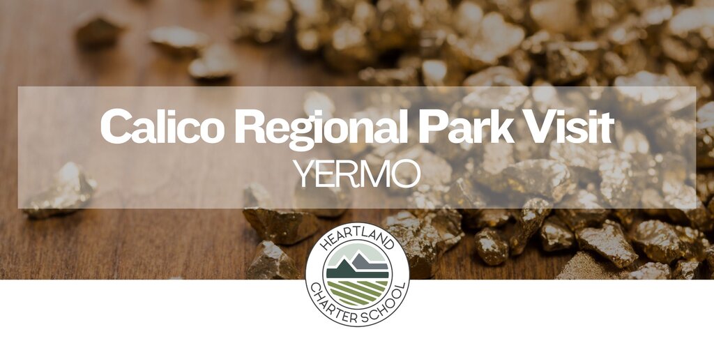 Calico Regional Park Visit-Heartland Charter School Banner