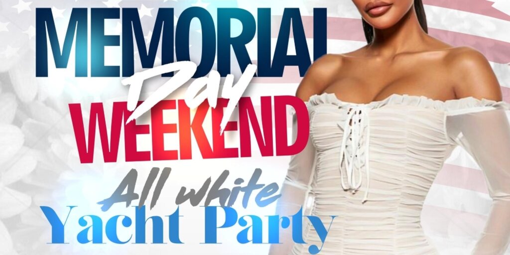 MIAMI NICE 2026 MEMORIAL DAY WEEKEND ANNUAL ALL WHITE YACHT PARTY Banner