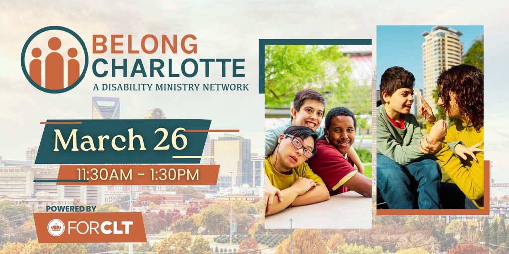 Belong Charlotte - A Disability Ministry Network Launch Event Banner