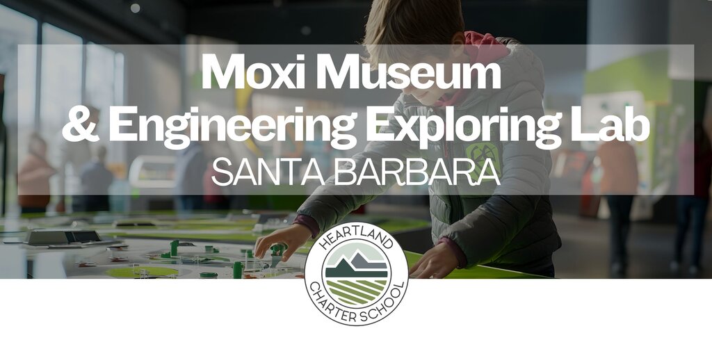 Moxi Museum & Engineering Exploring Lab- Heartland Charter School Banner