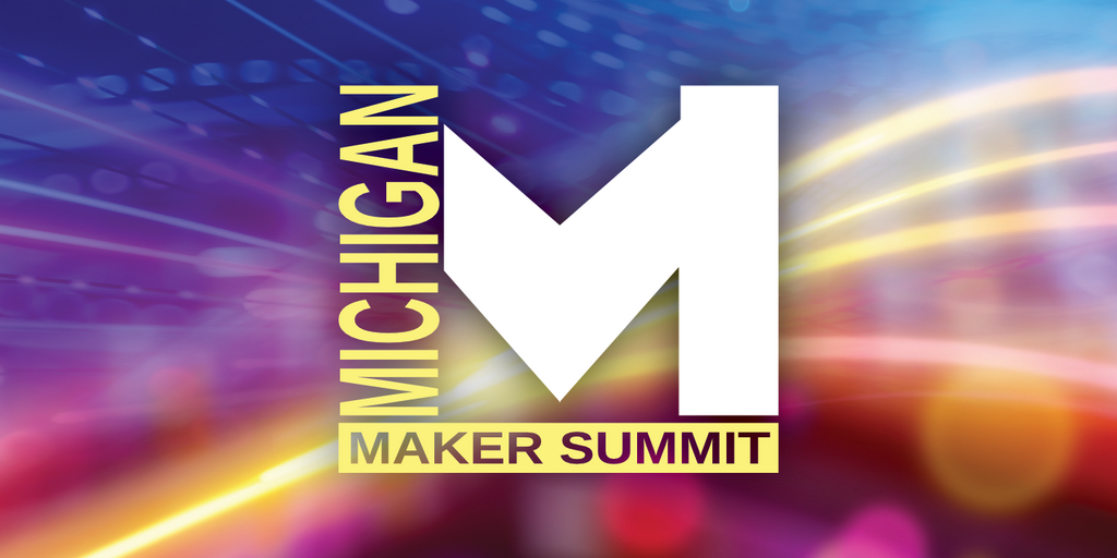 Michigan Maker Summit Spring 2026 Banner