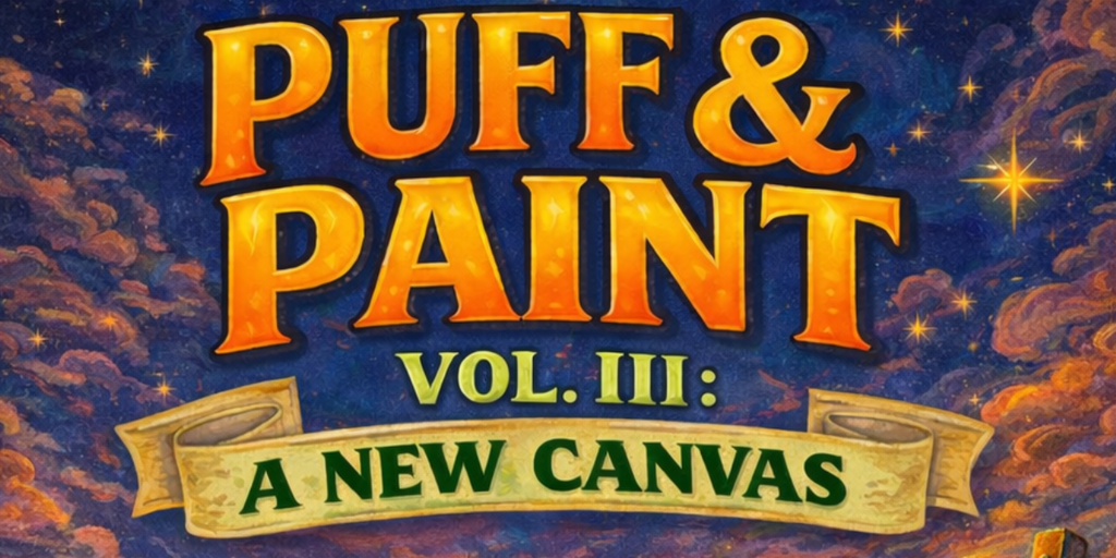 Puff & Paint Vol. III: A New Canvas Banner