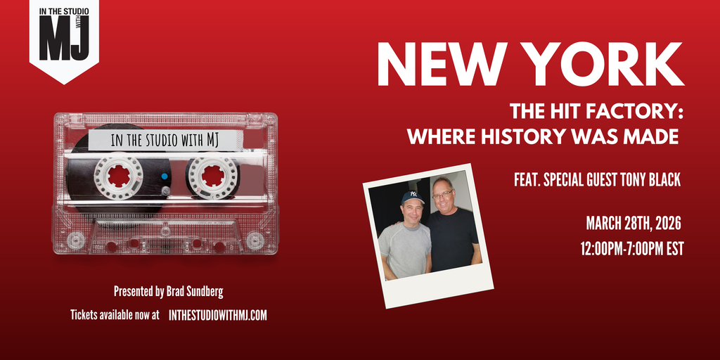 In The Studio With MJ - The Hit Factory NYC 2026 Banner