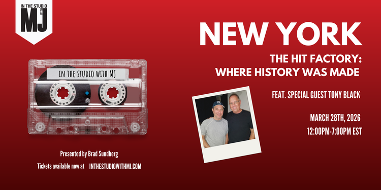 In The Studio With MJ - The Hit Factory NYC 2026