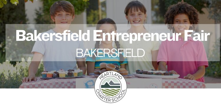 Bakersfield Entrepreneur Fair- Heartland Charter School