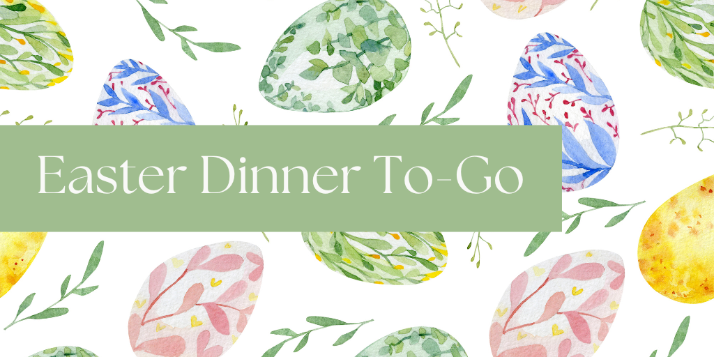Easter Dinner To-Go 2026 Banner