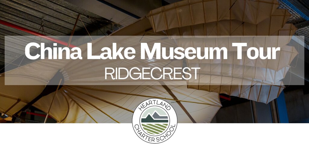 China Lake Museum Tour- Heartland Charter School Banner