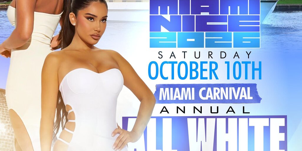 MIAMI NICE 2026 MIAMI CARNIVAL WEEKEND ANNUAL ALL WHITE YACHT PARTY Banner