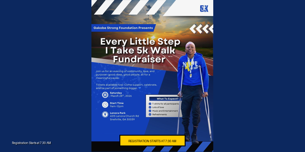 Gakobe Strong Every Little Step I Take 5K Walk Fundraiser Banner