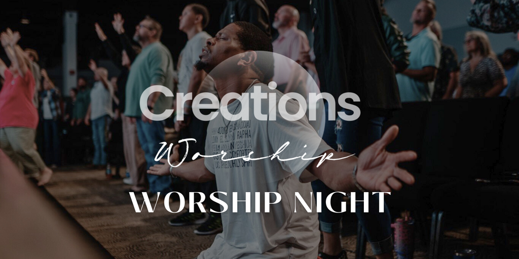 Creations Worship - Worship Night Banner