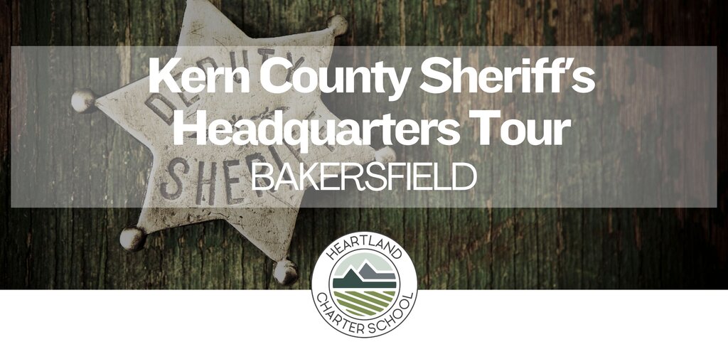 Kern County Sheriff's Headquarters Tour- Heartland Charter School Banner