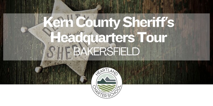 Kern County Sheriff's Headquarters Tour- Heartland Charter School