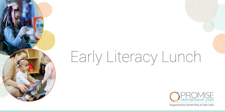 Early Literacy Lunch