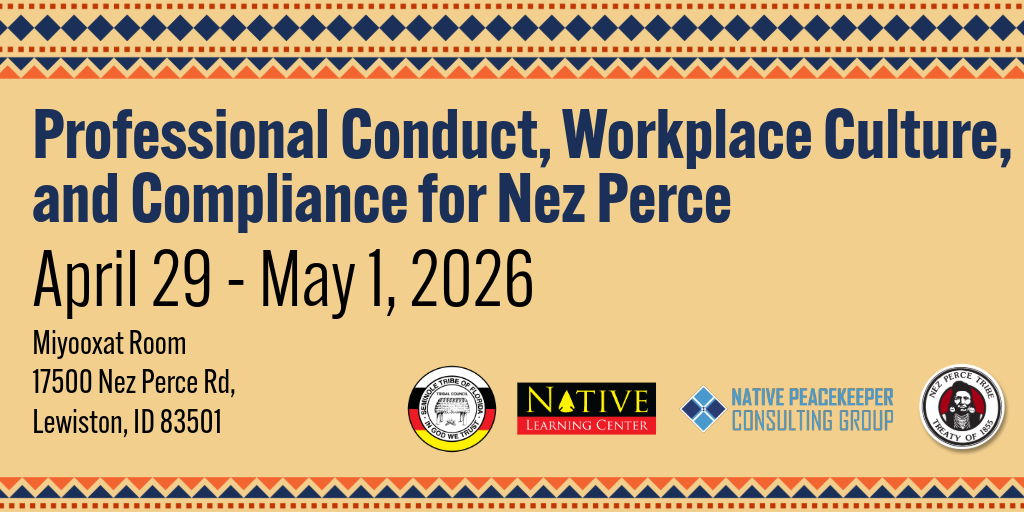 Professional Conduct, Workplace Culture, and Compliance for Nez Perce Banner