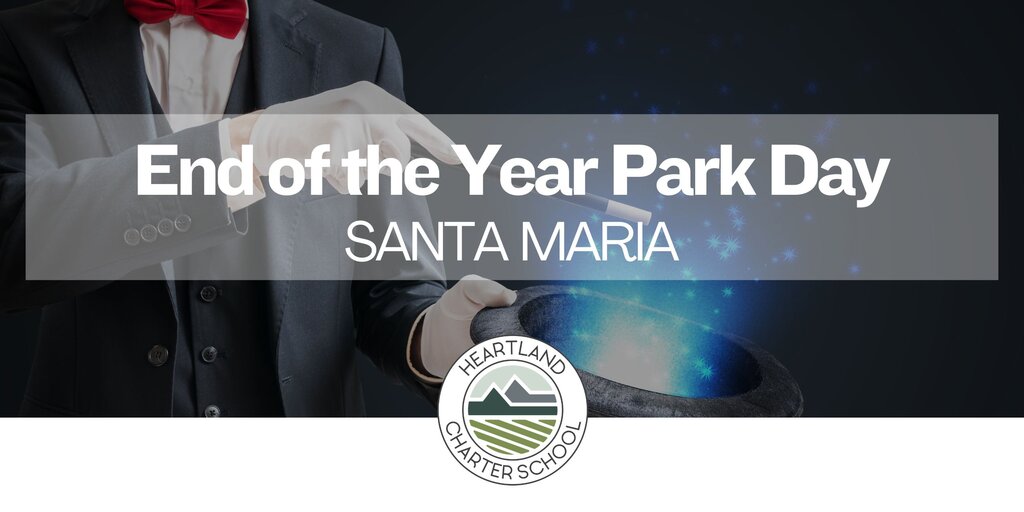 Santa Maria End of the Year Park Day- Heartland Charter School Banner