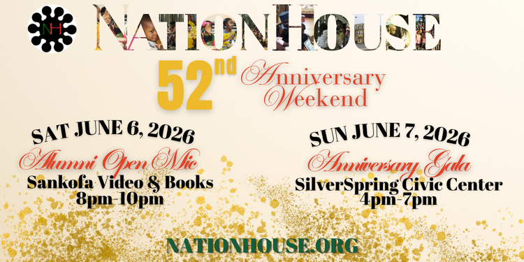 NationHouse 52nd Anniversary Weekend