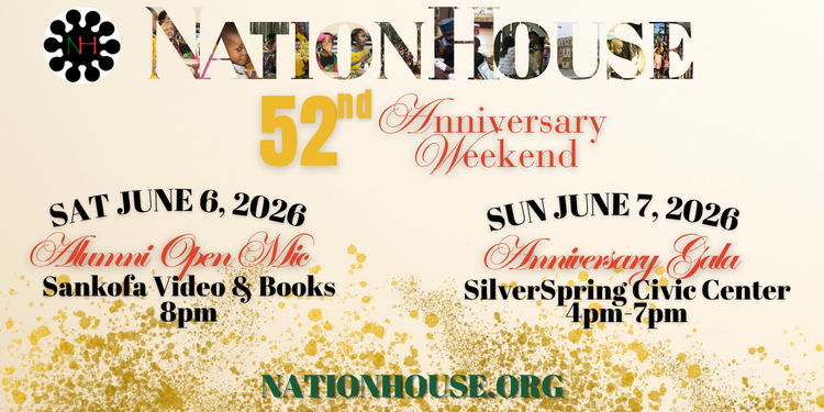 NationHouse 52nd Anniversary Weekend