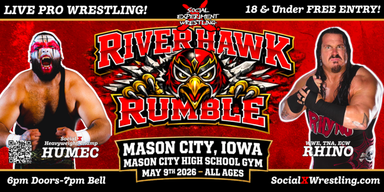 Social X - RIVERHAWK RUMBLE - Live Pro Wrestling