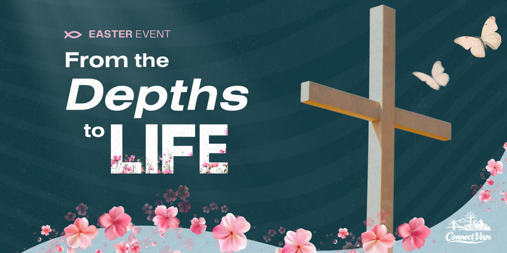 From the Depths to Life Banner