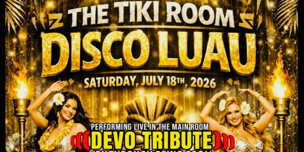 TIKI ROOM DISCO LUAU SAT JULY 18 CLUB LIT QUIET CANNON  Banner