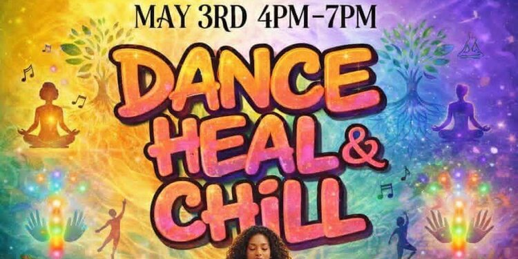 DANCE, HEAL & CHILL