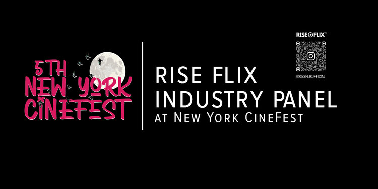 RISE X NY CineFest Industry Showcase & Panel