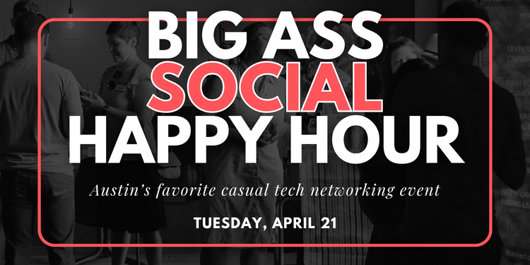 Big Ass Social Happy Hour #BASHH