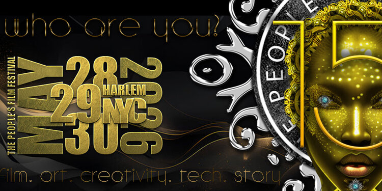 THE 15TH ANNUAL PEOPLE'S FILM FESTIVAL MAY 28-30, 2026 HARLEM, NY