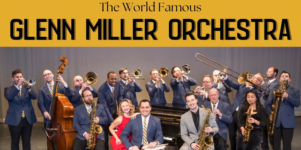 The World Famous Glenn Miller Orchestra Banner