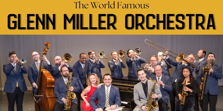 The World Famous Glenn Miller Orchestra