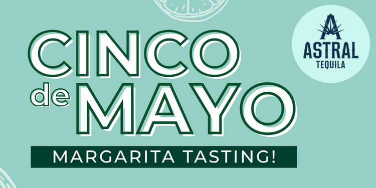 Cinco de Mayo Paired Margarita Tasting