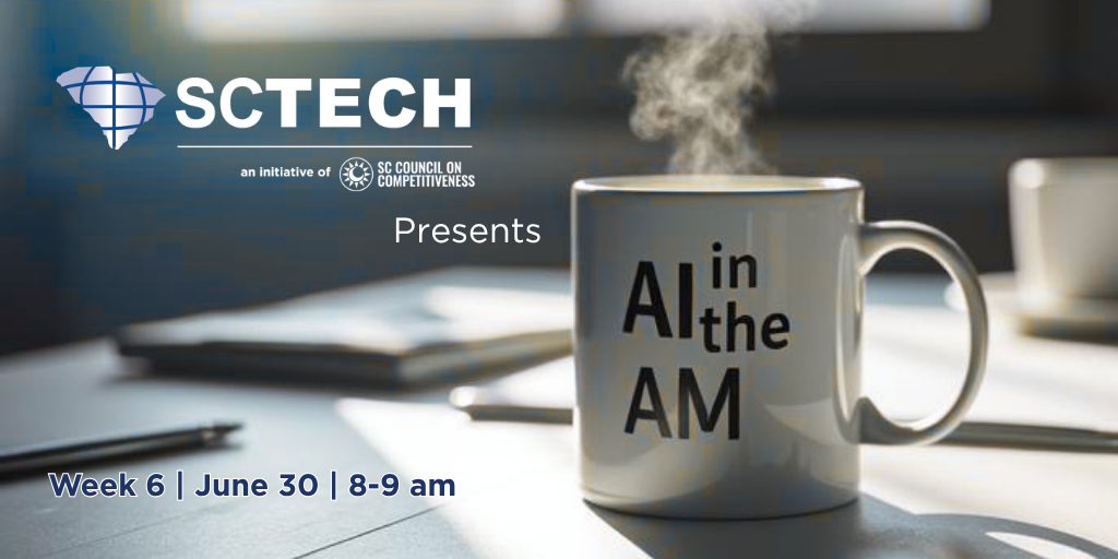 SC Tech: AI in the AM | Week 6 Banner