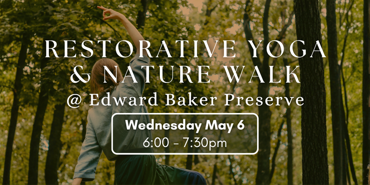 Restorative Yoga & Nature Walk