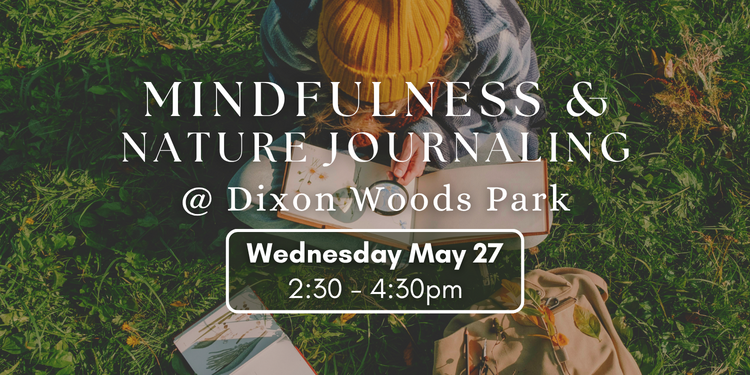 Mindfulness & Nature Journaling