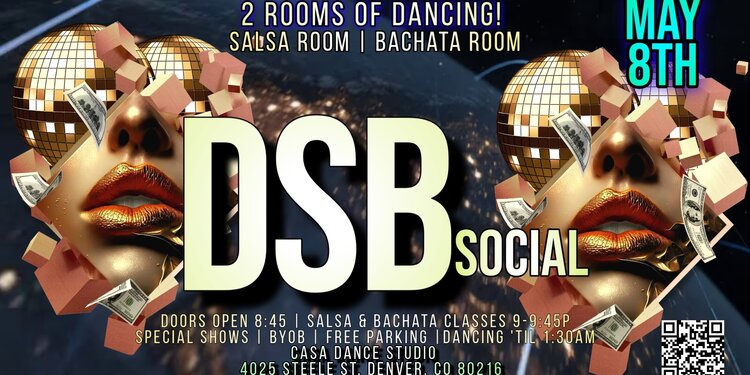 DSB SOCIAL MAY 8 | SALSA ROOM & SENSUAL BACHATA ROOM