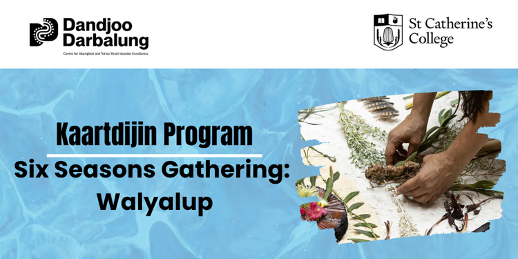 Six Seasons Gathering:  Walyalup