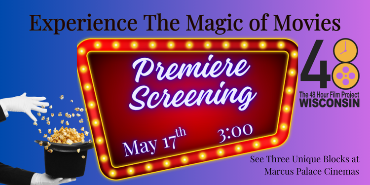 Wisconsin 48 Premiere Screening 2026- Group B