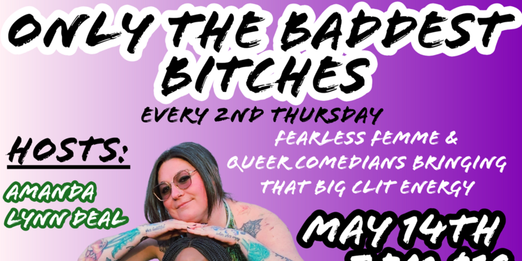 Only The Baddest B*tches