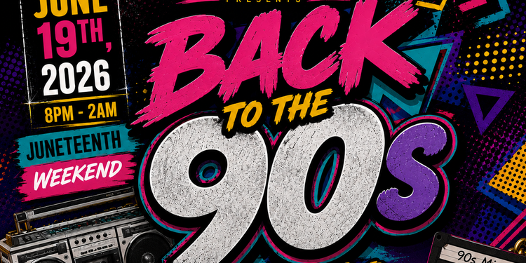 BACK TO THE 90s CHICAGO • Juneteenth Weekend Experience • Music By DJ Self