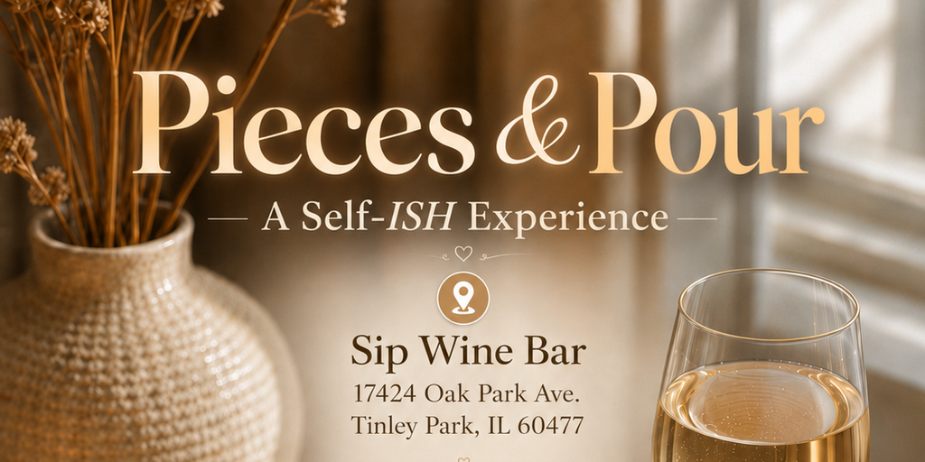 Pieces and Pour: A Self- ISH Experience Banner