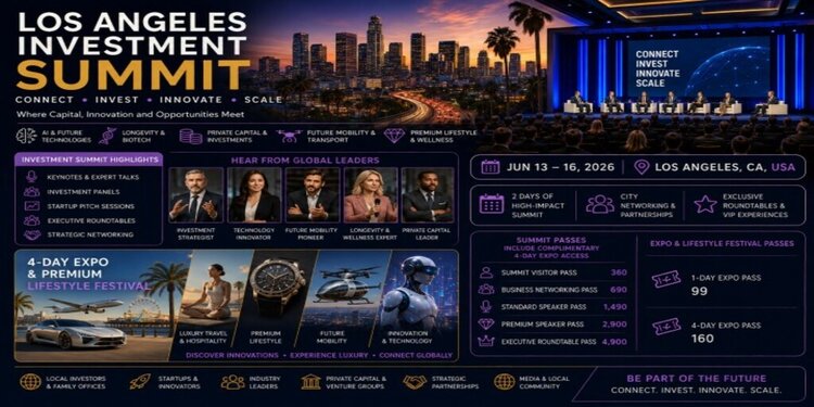 Los Angeles Investment Summit & Future Lifestyle Festival 2026