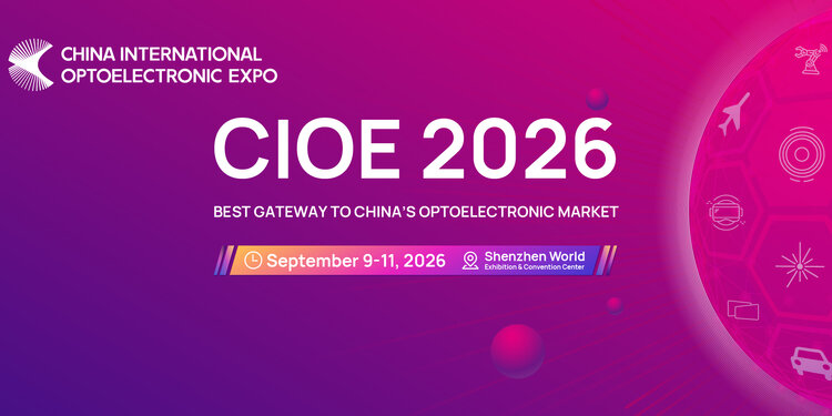 CIOE 2026 - The 27th China International Optoelectronic Exposition